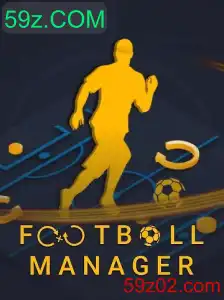 FootballManager: Descubra o Mundo Fascinante do Gerenciamento de Futebol com 59z.COM